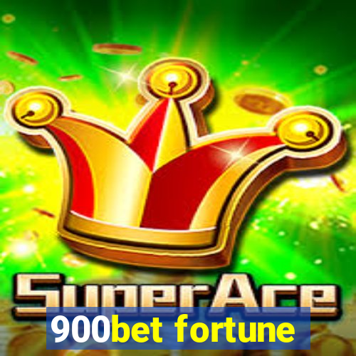 900bet fortune